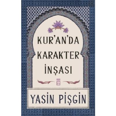 Kur'an'da Karakter İnşası