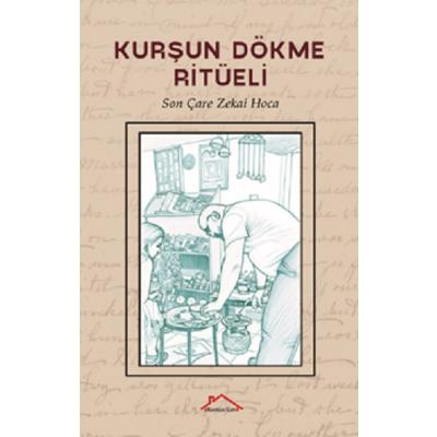 Kurşun Dökme Ritüeli