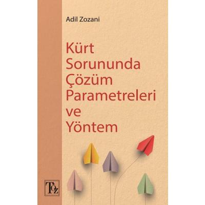 Kürt Sorununda Çözüm Parametreleri Ve Yöntem