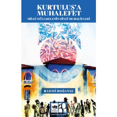 Kurtuluş'a Muhalefet