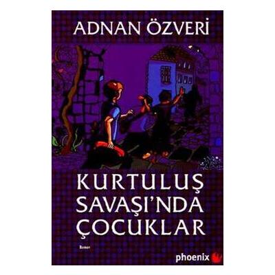 Kurtuluş Savaşı’nda Çocuklar