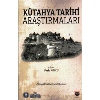 Kütahya Tarihi Araştırmaları
