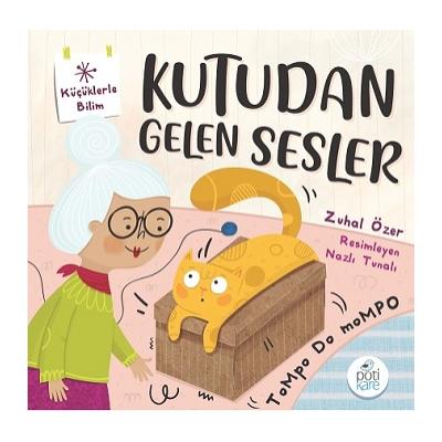 Kutudan Gelen Sesler - Küçüklerle Bilim