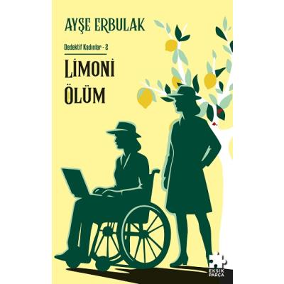 Limoni Ölüm - Dedektif Kadınlar- 2