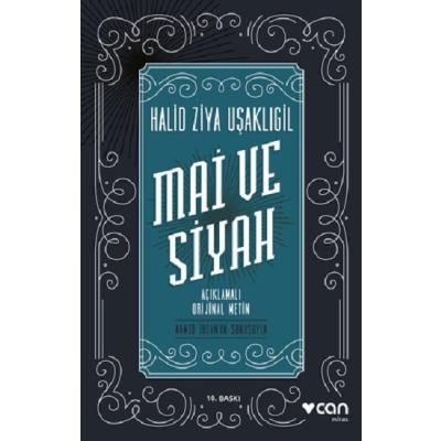 Mai ve Siyah (Açıklamalı Orijinal Metin)