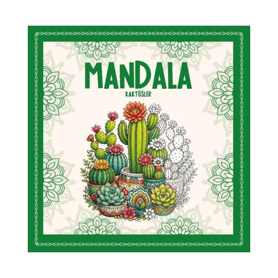 Mandala - Kaktüsler