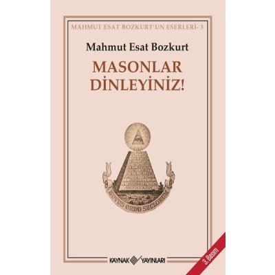 Masonlar Dinleyiniz!