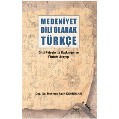 Medeniyet Dili Olarak Türkçe