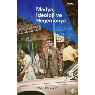 Medya, İdeoloji ve Hegemonya