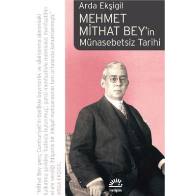 Mehmet Mithat Bey'in Münasebetsiz Tarihi
