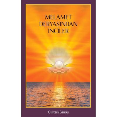 Melamet Deryasından İnciler