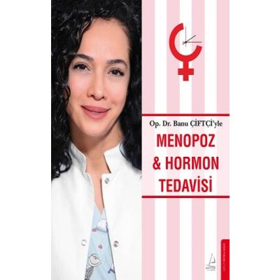 Menopoz ve Hormon Tedavisi