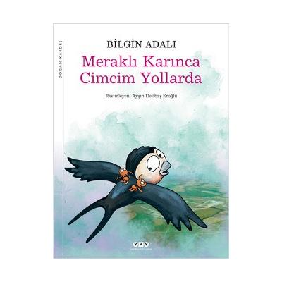 Meraklı Karınca Cimcim Yollarda