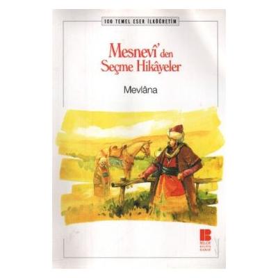 Mesnevi’den Seçme Hikayeler