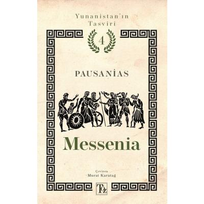 Messenia - Yunanistan’ın Tasviri 4. Kitap