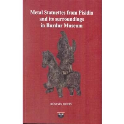 Metal Statuettes from Pisidia and its surroundings in Burdur Museum