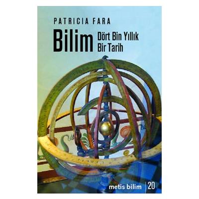 Metis Bilim Dizisi 20 - Bilim: Dört Bin Yıllık Bir Tarih