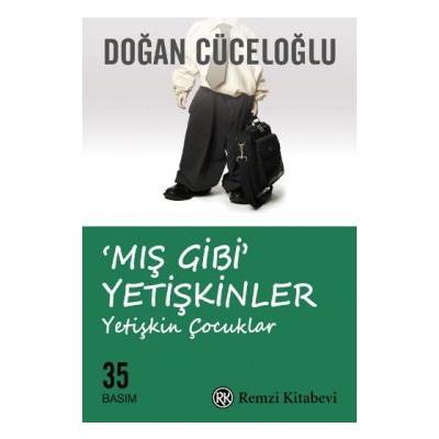 Mış Gibi Yetişkinler