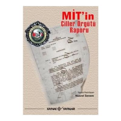 MİT’in Çiller Örgütü Raporu