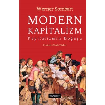 Modern Kapitalizm (Ciltli)