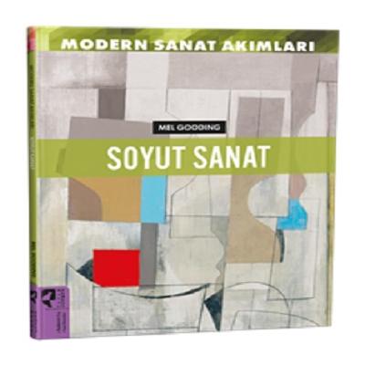 Modern Sanat Akımları: Soyut Sanat