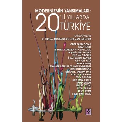 Modernizmin Yansımaları: 20’li Yıllarda Türkiye