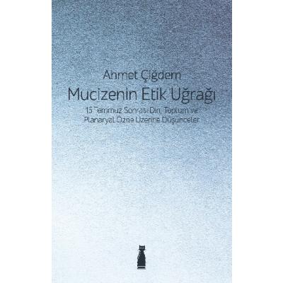 Mucizenin Etik Uğrağı