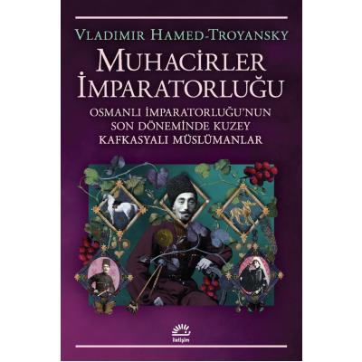 Muhacirler İmparatorluğu