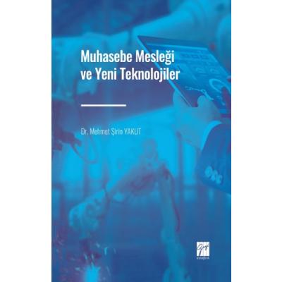 Muhasebe Mesleği ve Yeni Teknolojiler