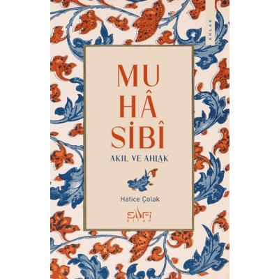 Muhasibi - Akıl ve Ahlak