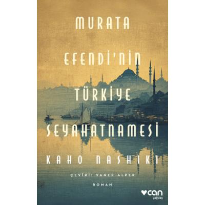 Murata Efendi'nin Türkiye Seyahatnamesi
