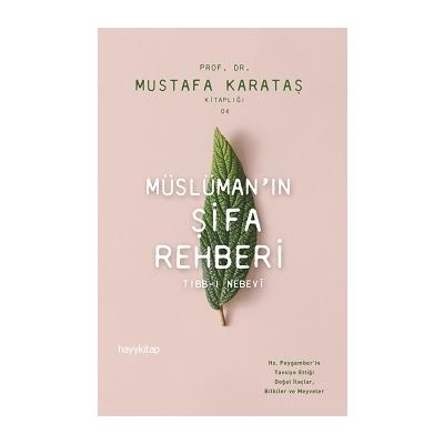 Müslüman'ın Şifa Rehberi