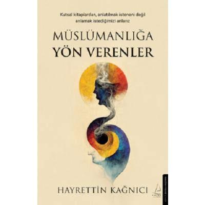 Müslümanlığa Yön Verenler