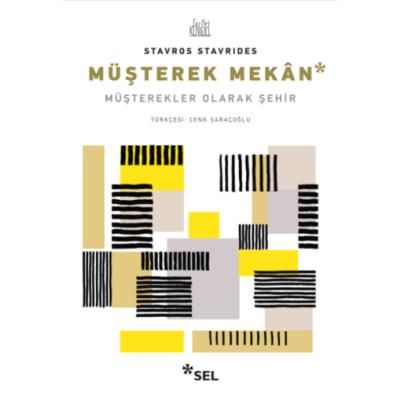 Müşterek Mekan - Müşterekler Olarak Şehir
