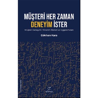 Müşteri Her Zaman Deneyim İster