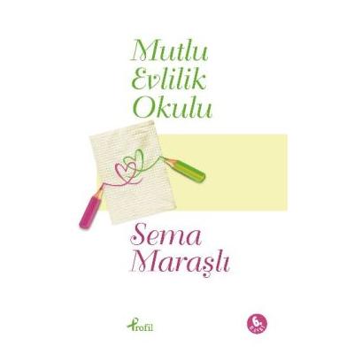 Mutlu Evlilik Okulu