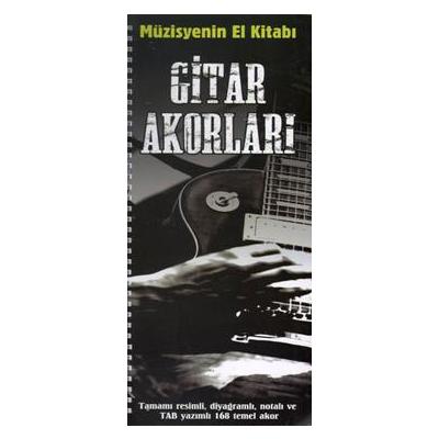Müzisyenin El Kitabı: Gitar Akorları