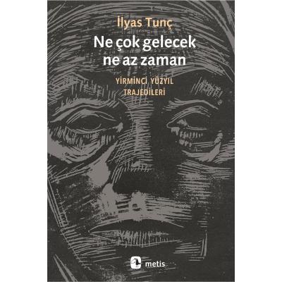 Ne çok gelecek, ne az zaman