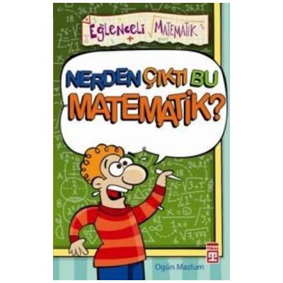Nerden Çıktı Bu Matematik?