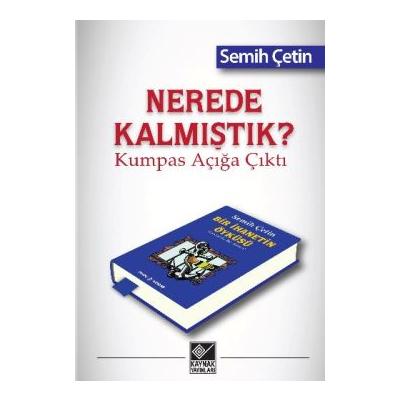 Nerede Kalmıştık?