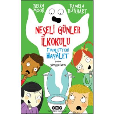 Neşeli Günler İlkokulu – Tuvaletteki Hayalet