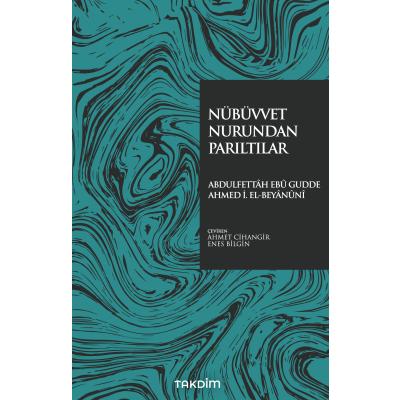 Nübüvvet Nurundan Parıltılar