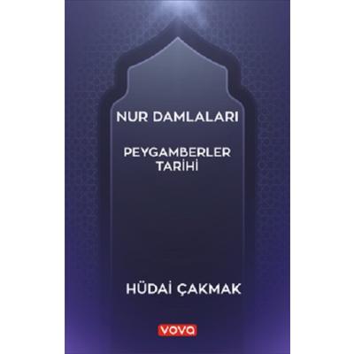 Nur Damlaları - Peygamberler Tarihi