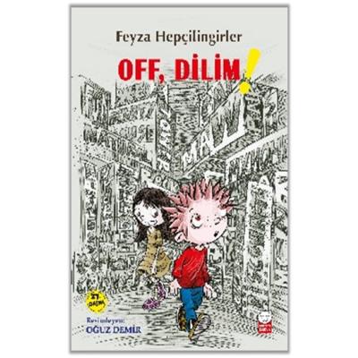 Off, Dilim!