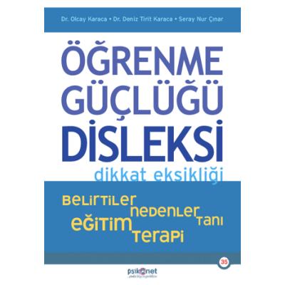 Öğrenme Güçlüğü, Disleksi, Dikkat Eksikliği