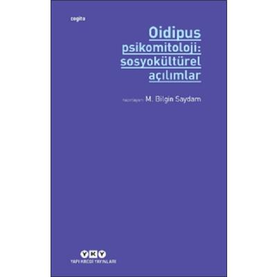 Oidipus Psikomitoloji 2: Sosyokültürel Açılımlar