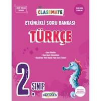 Okyanus Yayınları 2. Sınıf Classmate Türkçe Etkinlikli Soru Bankası