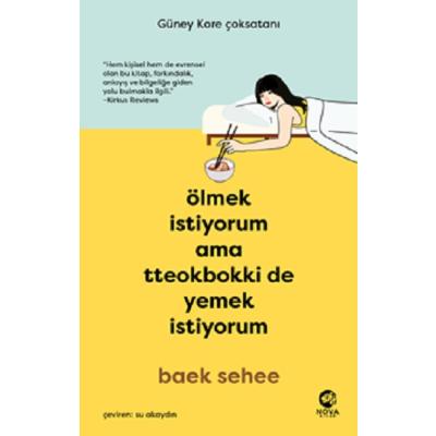 Ölmek İstiyorum Ama Tteokbokki de Yemek İstiyorum