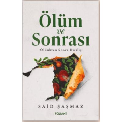 Ölüm ve Sonrası