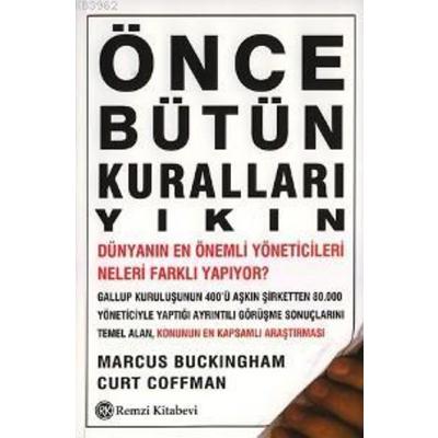 Önce Bütün Kuralları Yıkın